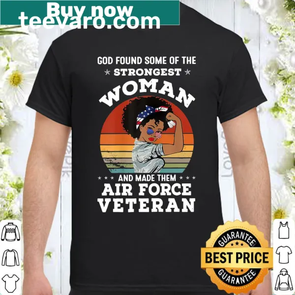 Veteran t-shirt honoring strong women with bold text