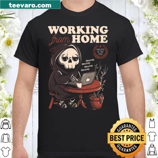 Shirt with the phrase 'Working from home' in a fun design