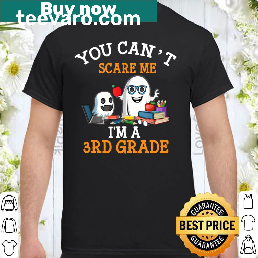 Funny t-shirt for 3rd graders with bold typography saying 'You Can't Scare Me'