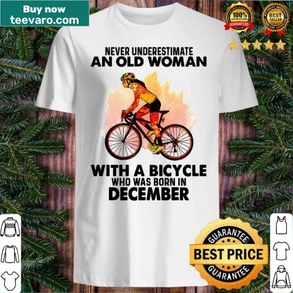 Whimsical t-shirt about old women with bicycles and December birthdays