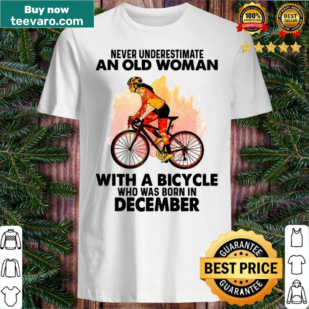 Whimsical t-shirt about old women with bicycles and December birthdays