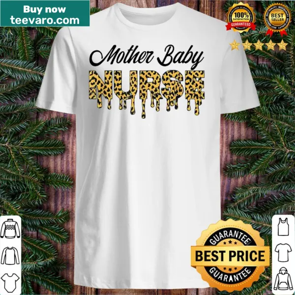 T-shirt honoring postpartum nurses with a leopard design and caring message.