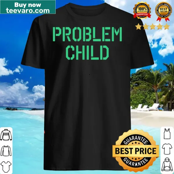 T-shirt featuring the phrase 'Cleveland Problem Child' with humorous typography