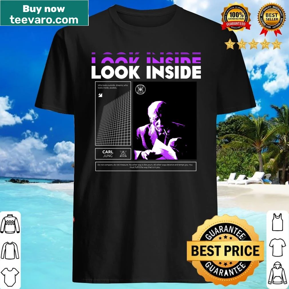 Inspirational typography shirt with the phrase Look Inside