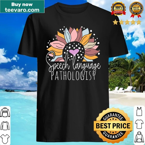 Sunflower design for speech-language pathologist shirt
