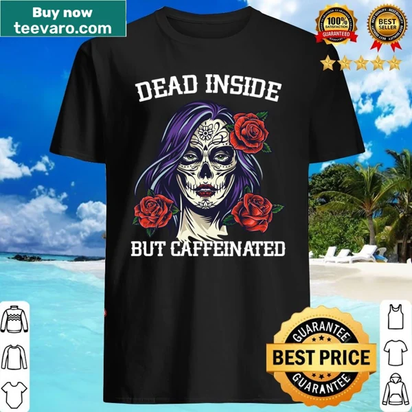 Humorous shirt with a skull design and caffeine quote