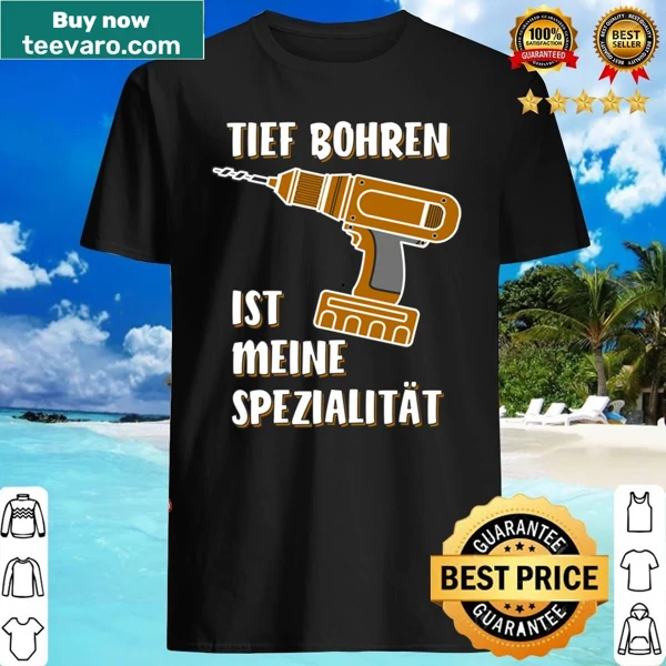 Bold shirt design celebrating drilling profession
