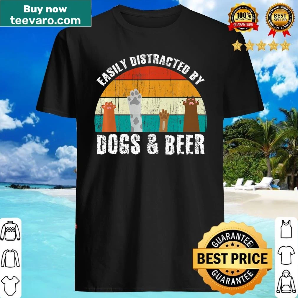 Humorous shirt with text about being distracted by dogs and beer for dog lovers.