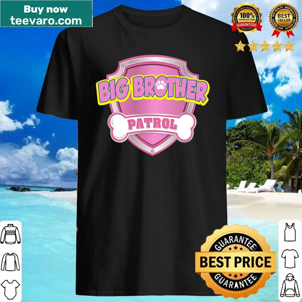 Funny shirt with a badge-style graphic saying 'Big Brother Patrol' — on a women's shirt