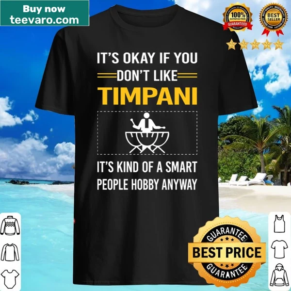 Humorous timpani-themed graphic and text shirt