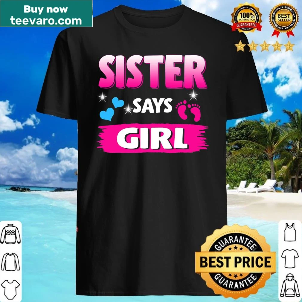 Charming shirt for sisters at a gender reveal party announcing a girl