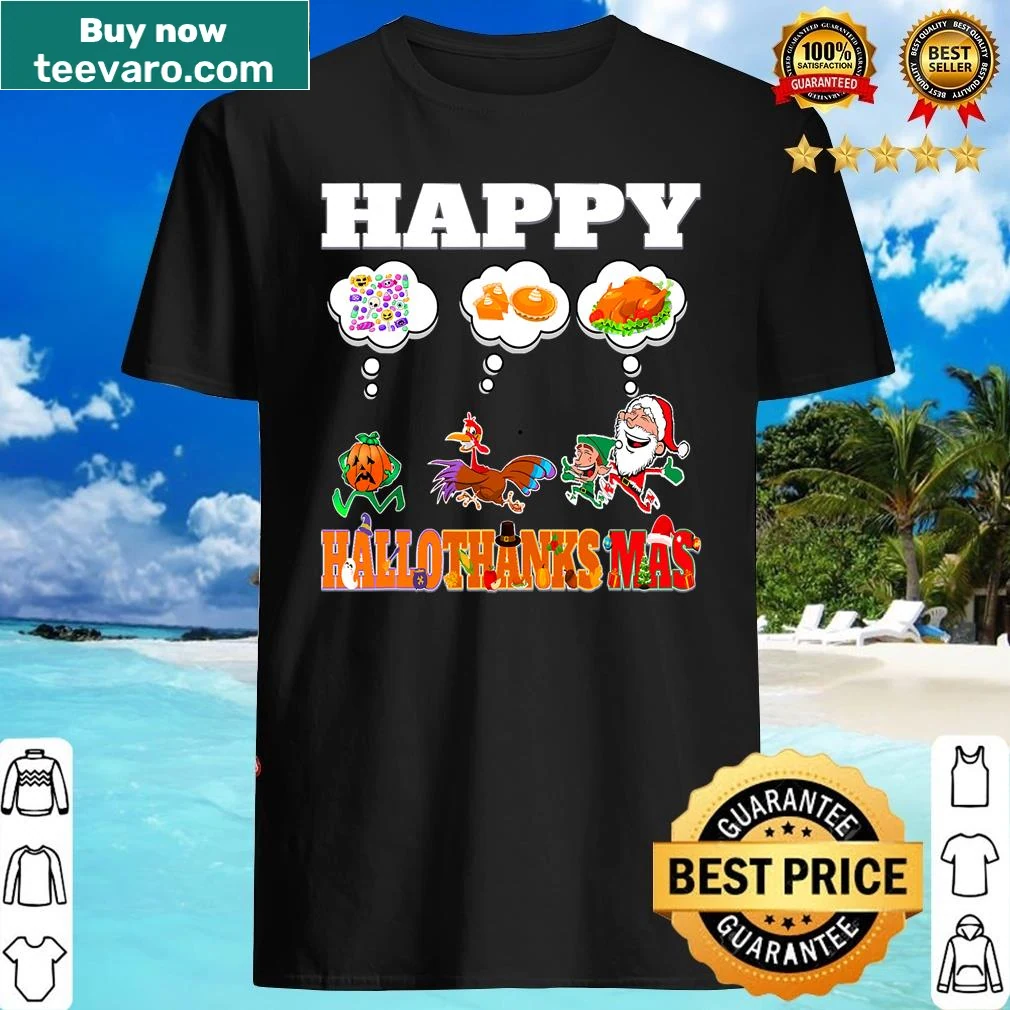 Shirt with 'Hallothanksmas' for Halloween, Thanksgiving, and Christmas