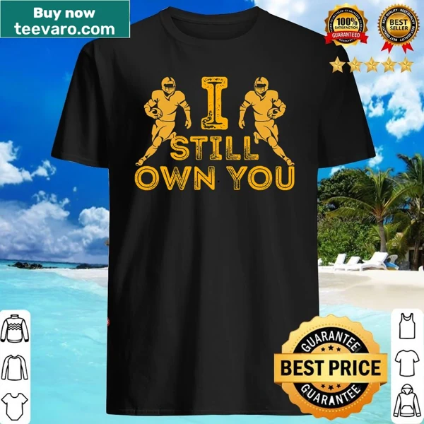 Motivational football shirt with a funny saying