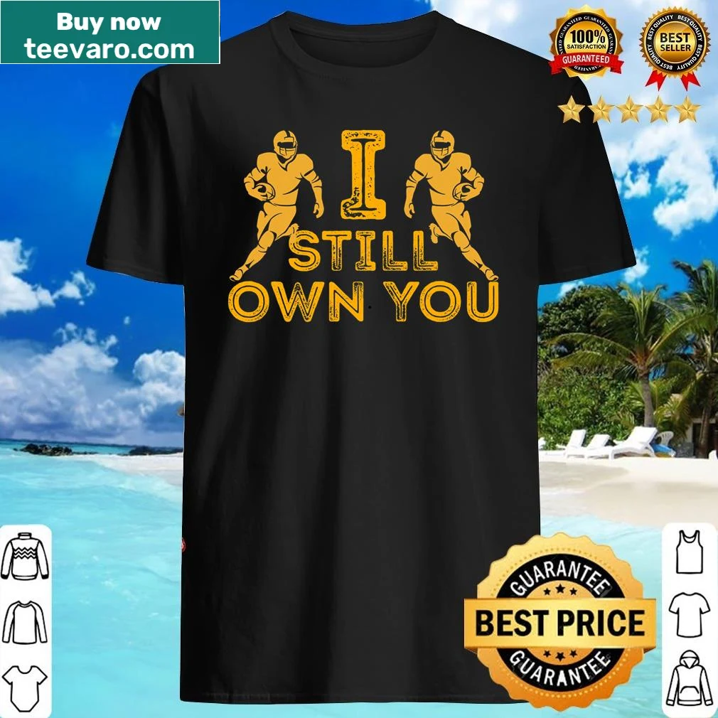 Motivational football shirt with a funny saying
