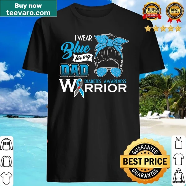 Diabetes awareness shirt honoring a father with blue theme