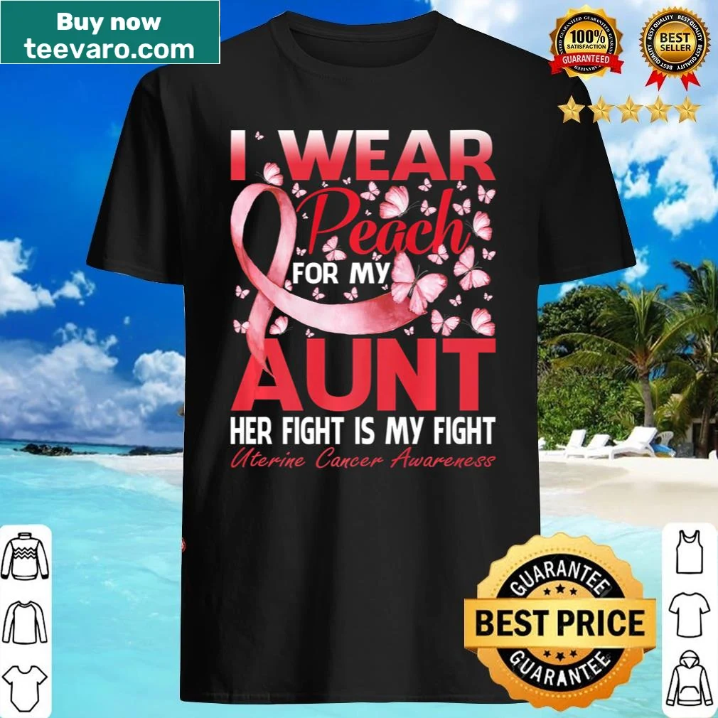 Peach awareness shirt with text 'I Wear Peach For My Aunt'