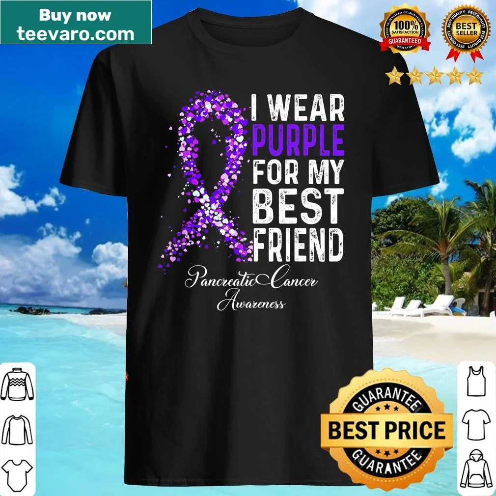 Pancreatic cancer awareness shirt in purple for a best friend