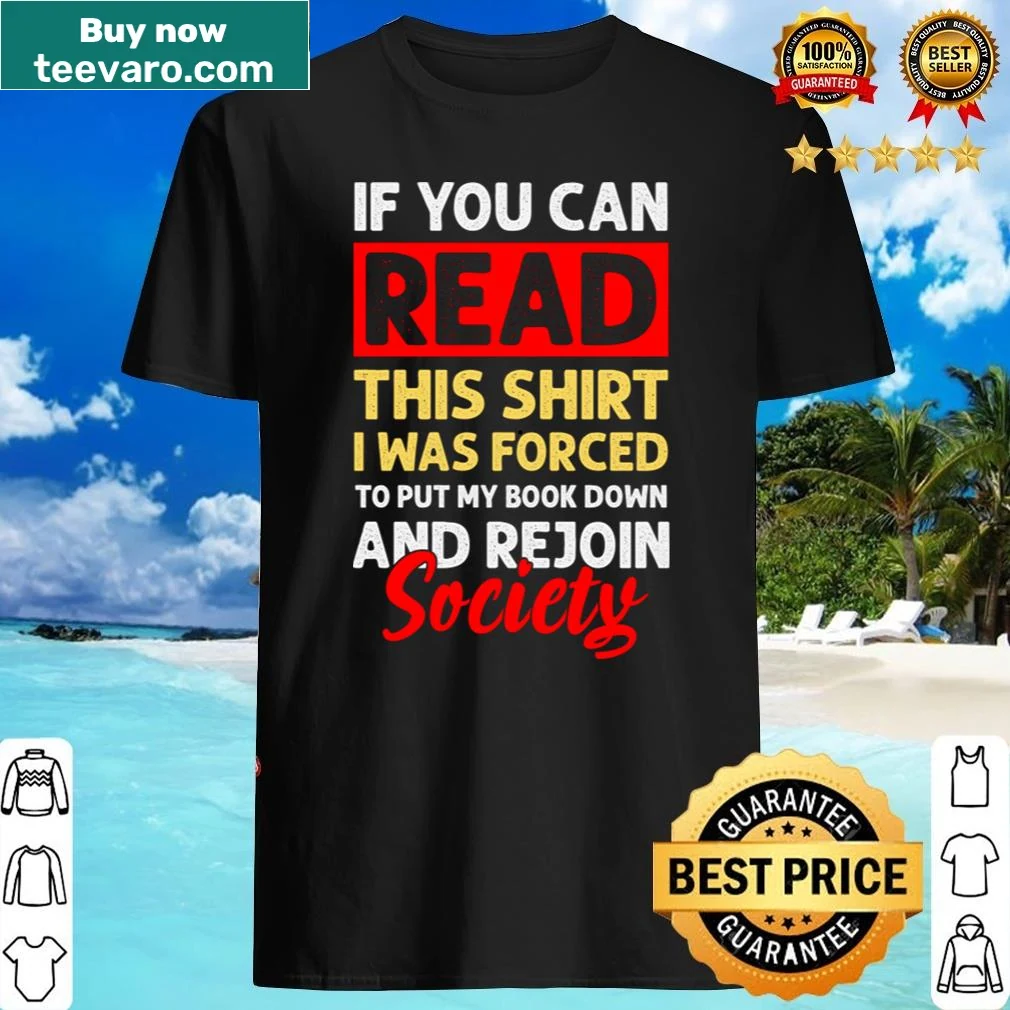 If You Can Read This shirt for book lovers
