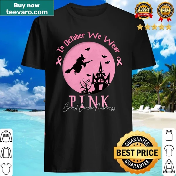 Witch design shirt with 'In October We Wear Pink' for awareness