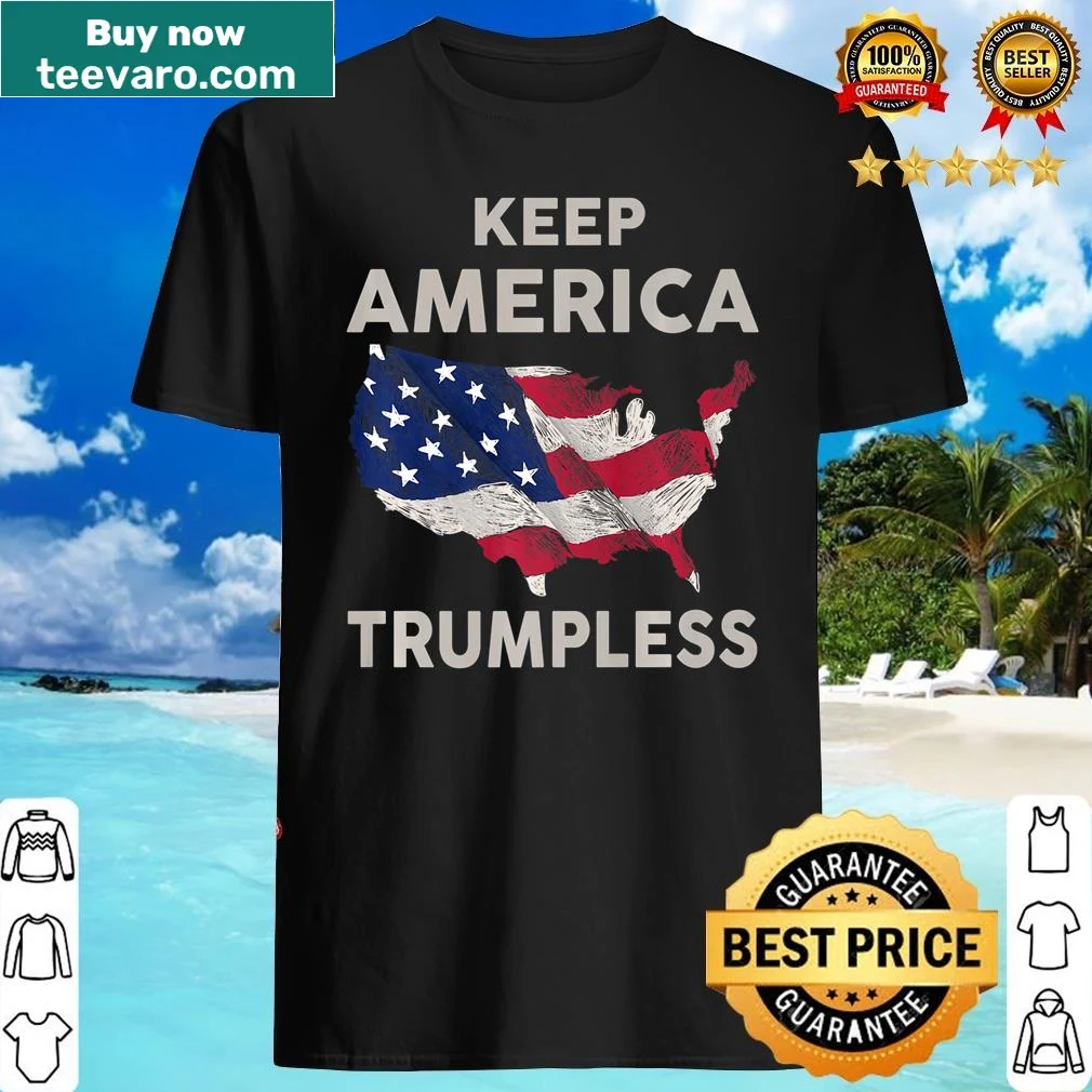 Bold Keep America Trumpless text on a premium shirt