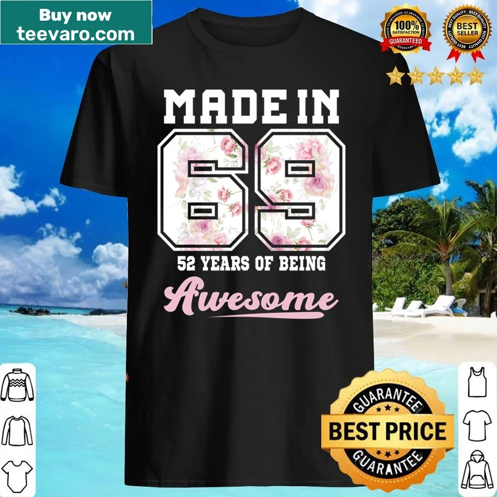 Bold typography 'Made In 1969' and '52 Years Of Being Awesome' on a shirt