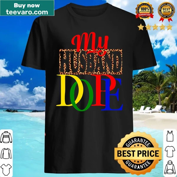 Cute couple T-shirt with 'My Husband Is Dope' and leopard print