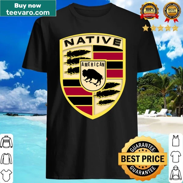 Funny Native American car enthusiast graphic shirt