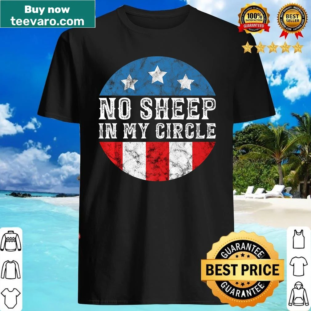 Funny shirt with the phrase 'No Sheep In My Circle' and retro U.S. flag design