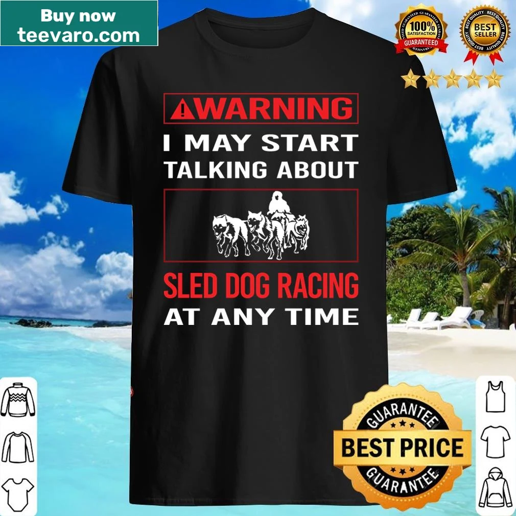 Bold sled dog racing shirt with warning graphic