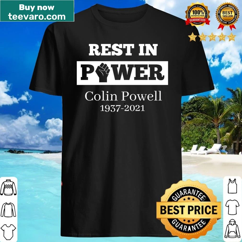 Tribute shirt with 'Rest In Power' text honoring Colin Powell