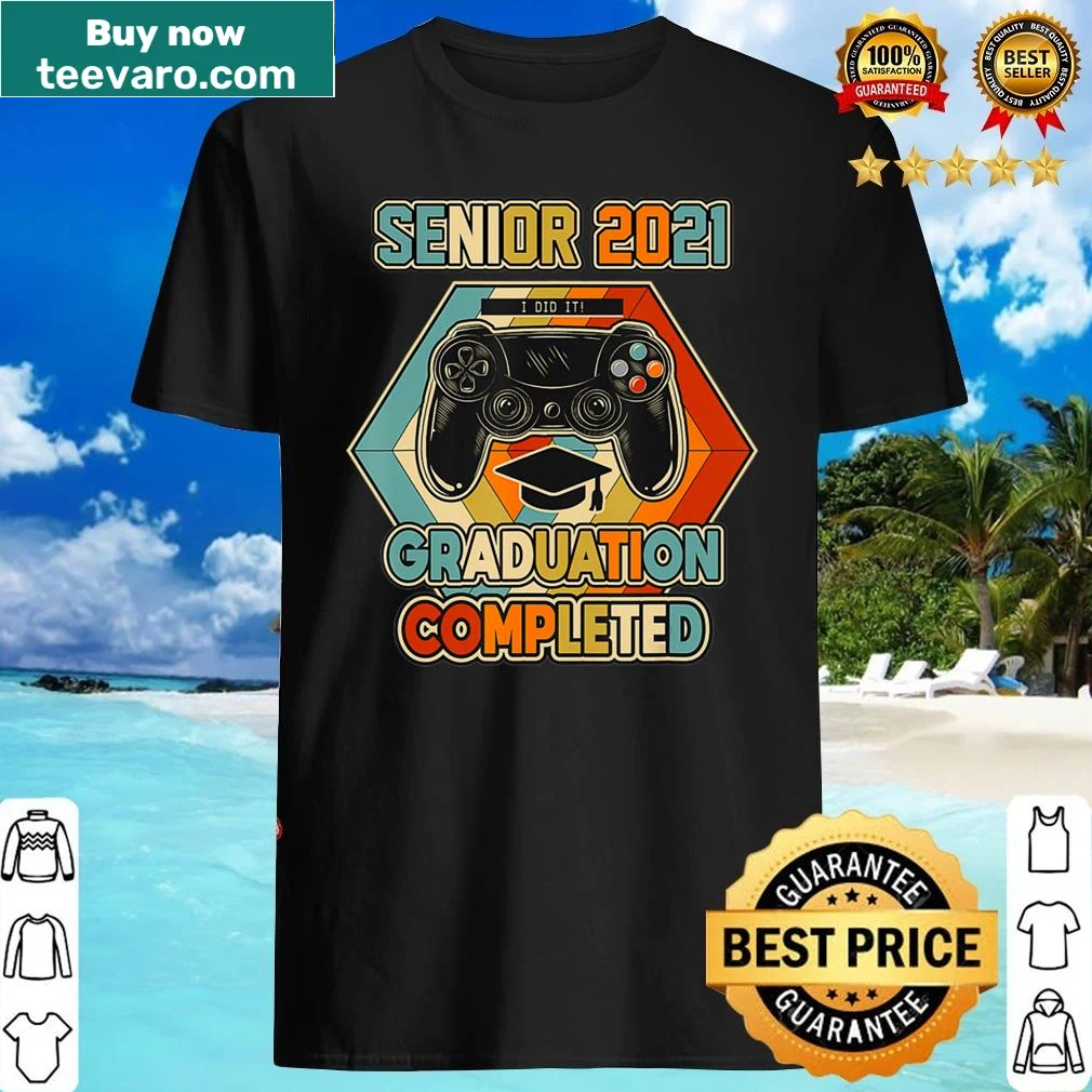 Senior 2021 graduation shirt with I Did It text