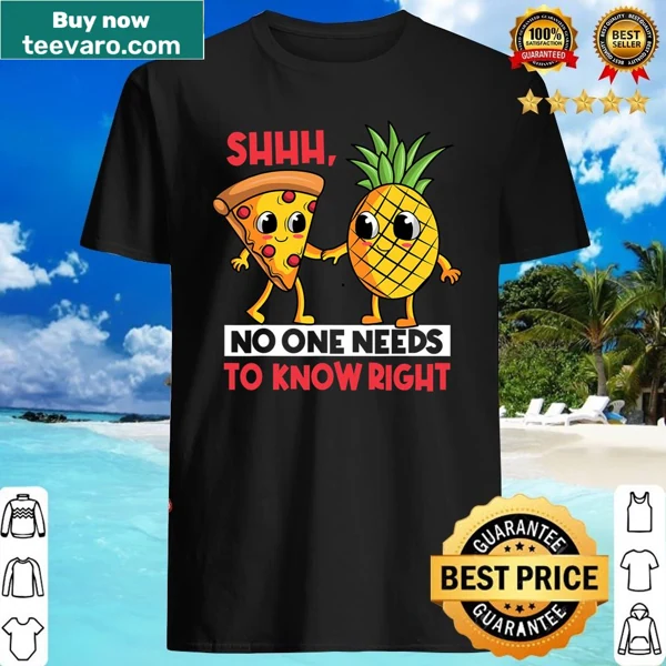 Funny shirt featuring the phrase about pineapple on pizza