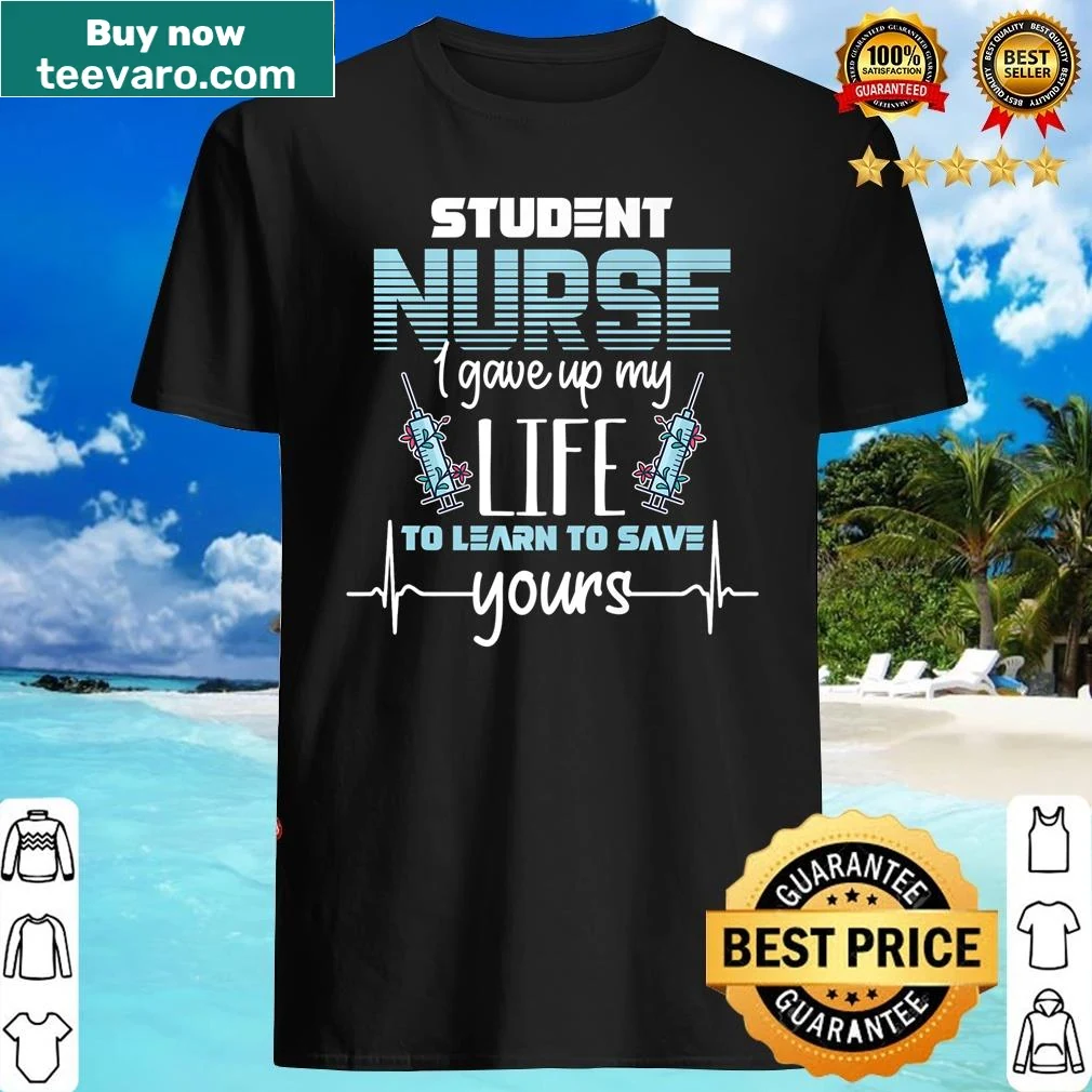 Inspirational shirt for nursing students with motivational text