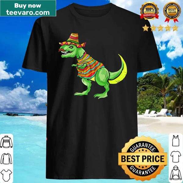 Fun shirt featuring a T-rex in a sombrero and poncho