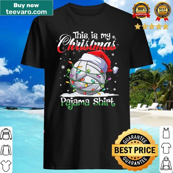 Christmas volleyball shirt stating 'This Is My Christmas Pajama'