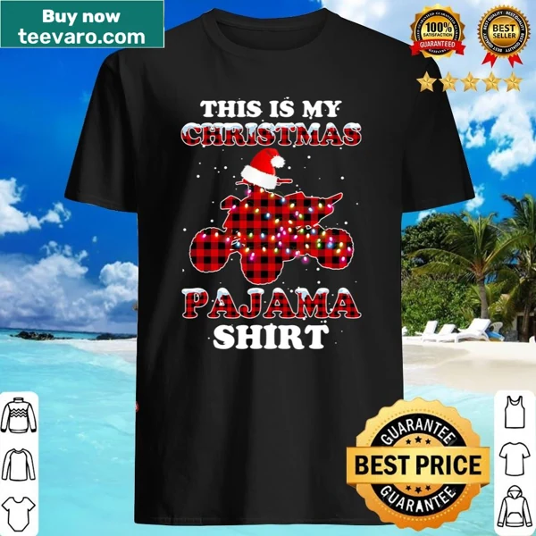 Christmas pajama shirt with ATV-themed humorous text.