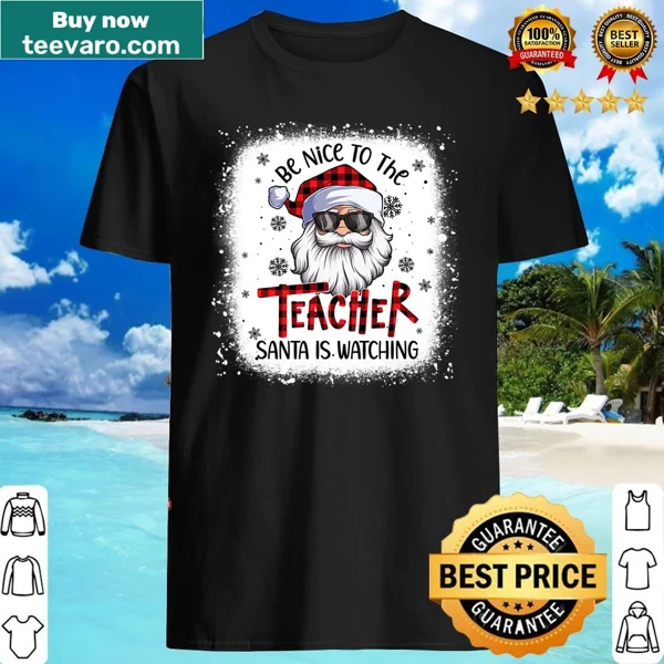 Fun holiday shirt for teachers with Santa-themed text.
