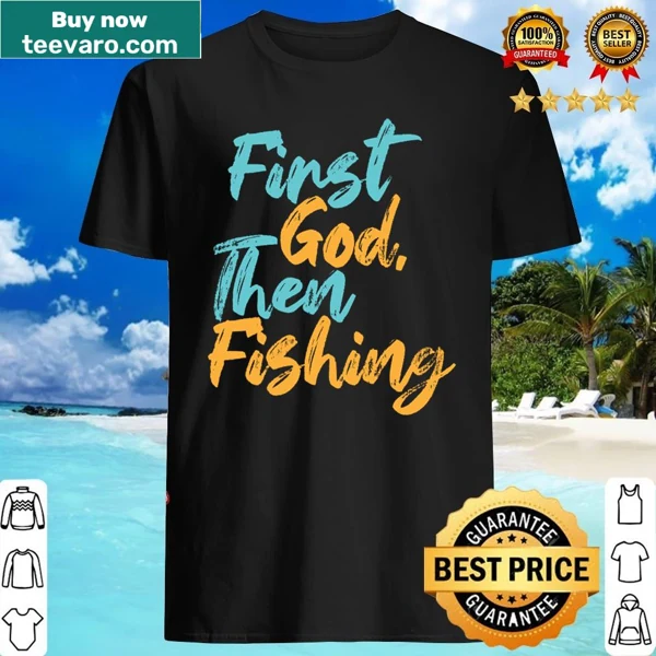 Typography shirt prioritizing God and fishing