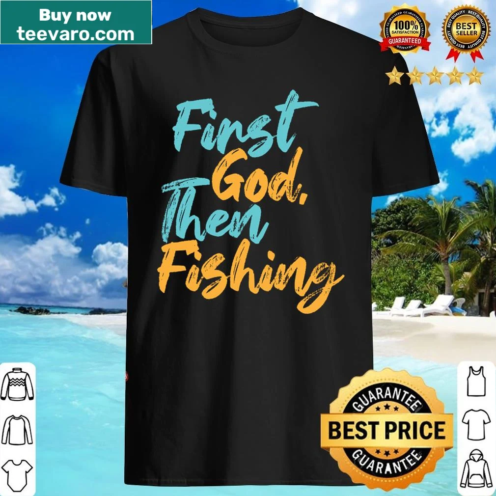 Typography shirt prioritizing God and fishing