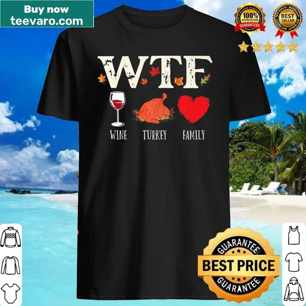 Funny Thanksgiving shirt with wine and turkey graphics