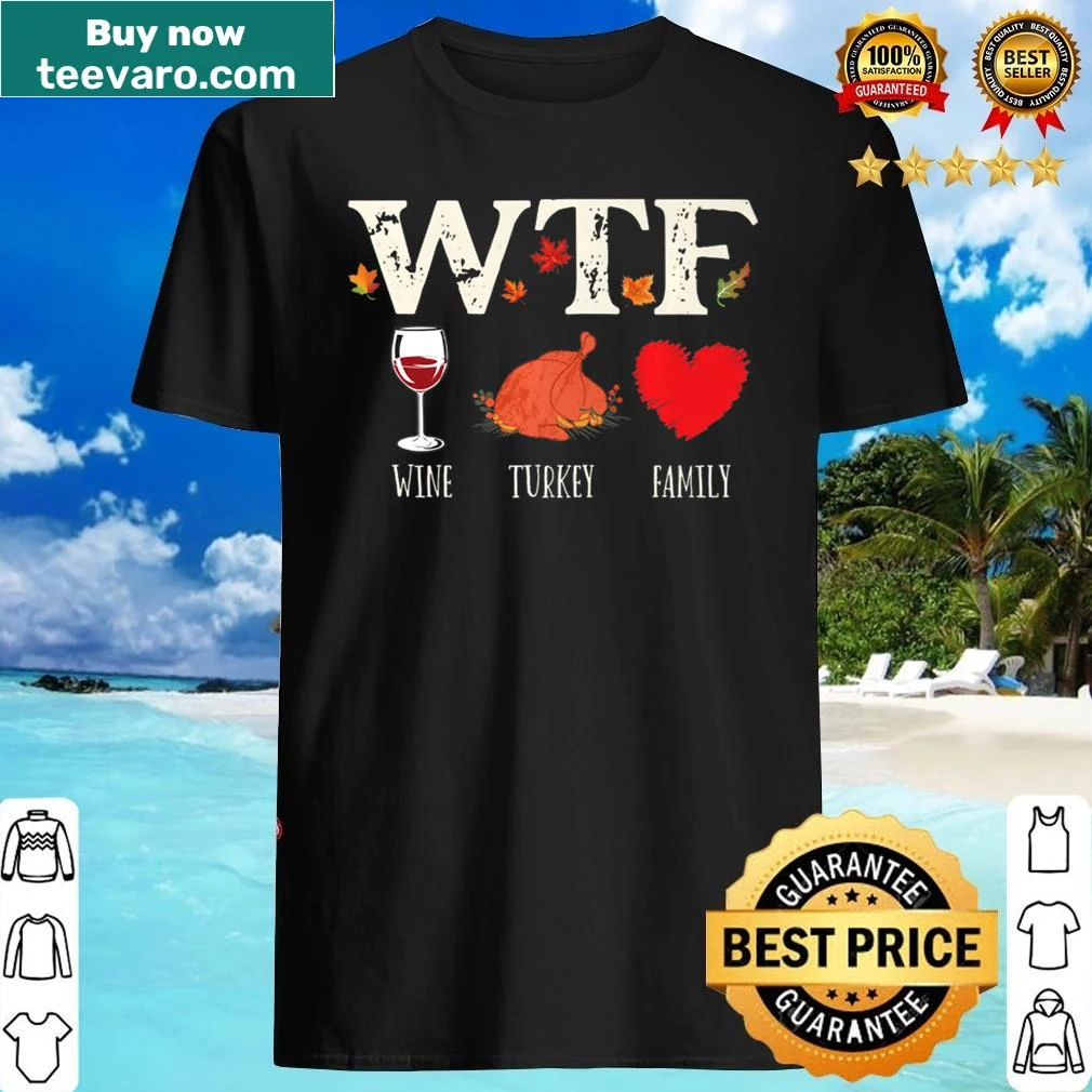 Funny Thanksgiving shirt with wine and turkey graphics