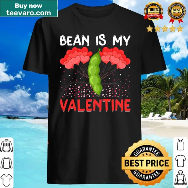 Humorous shirt with the phrase Bean Is My Valentine in playful typography.