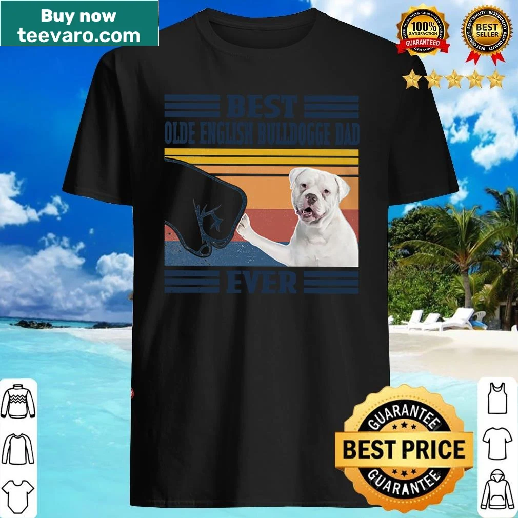 Shirt for dog dads featuring the phrase about bulldogs.