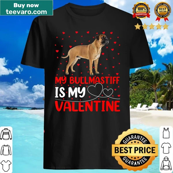 Funny Bullmastiff shirt with 'My Bullmastiff Is My Valentine' text