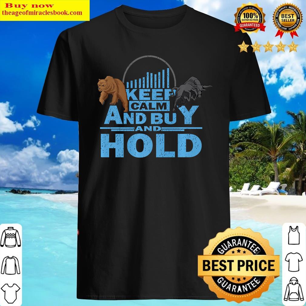 Shirt featuring 'Buy And Hold Shares Dividends' text with a stock market theme