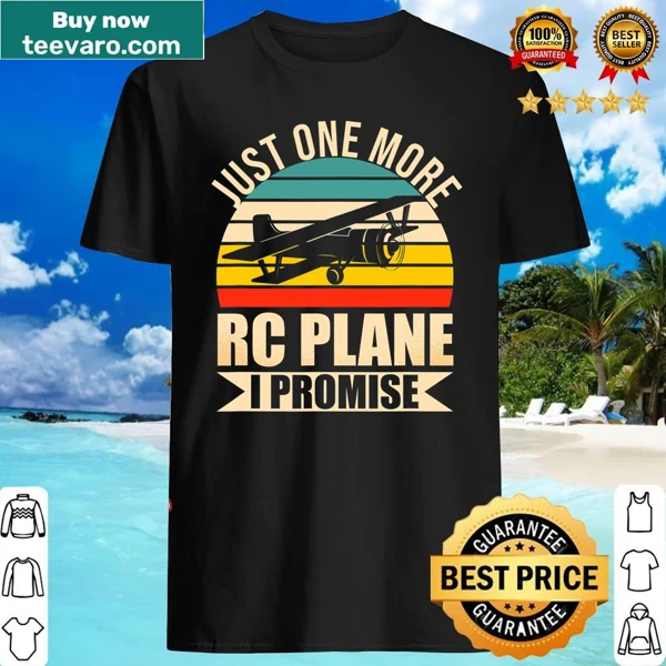 Funny RC plane lover shirt with humorous text