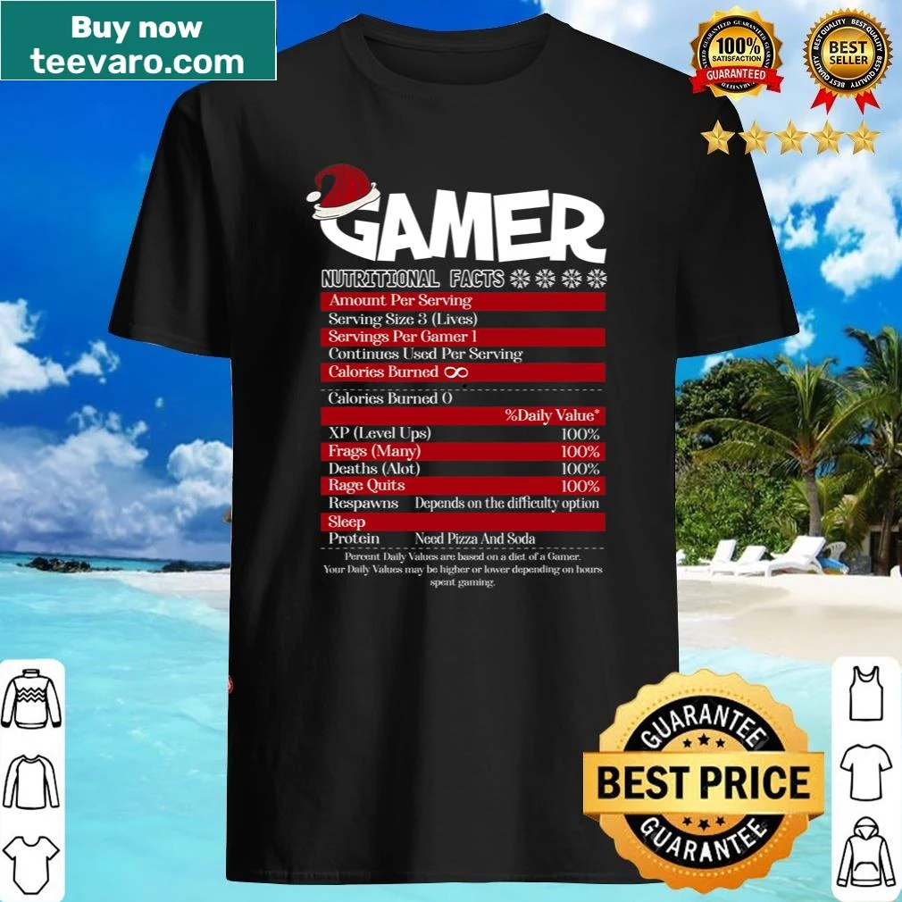 Funny gamer shirt with nutritional facts and Santa hat design.