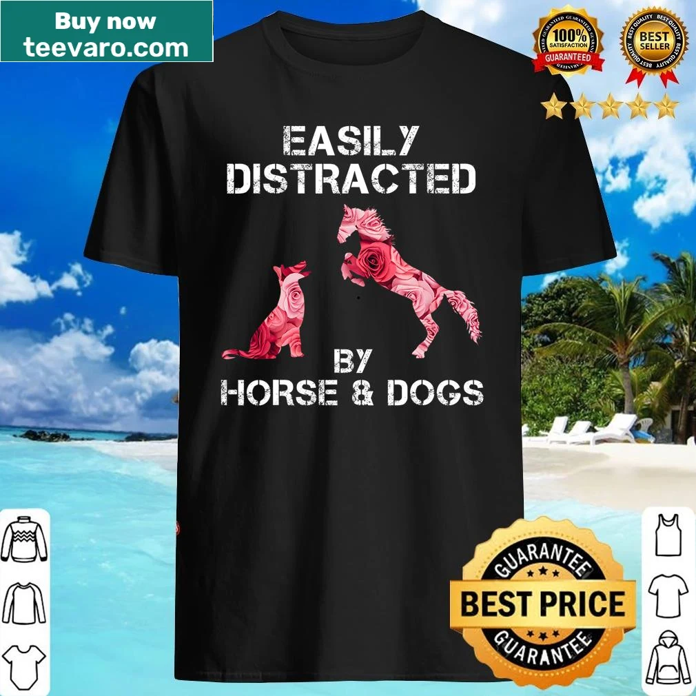Witty shirt for dog and horse lovers, emphasizing their distractions.