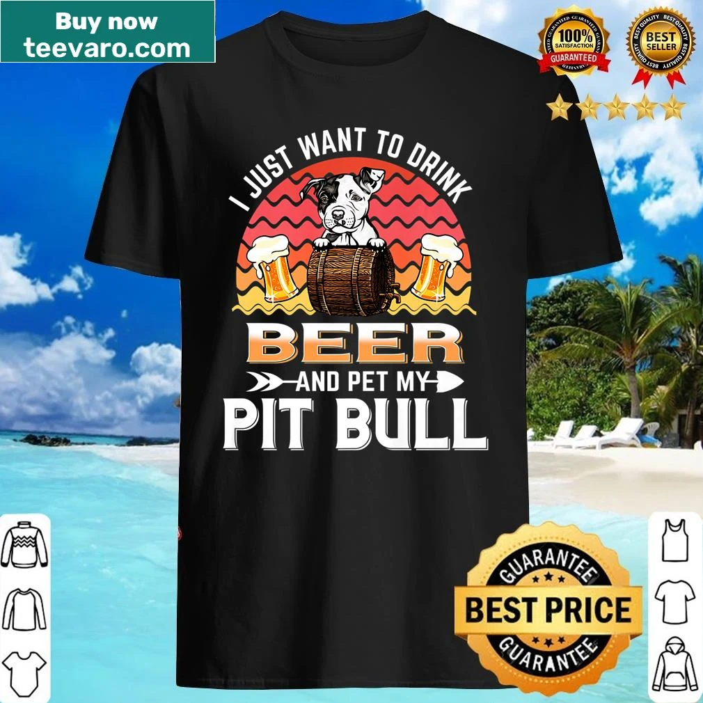 Humorous shirt with a pit bull illustration and the phrase about beer and dogs.