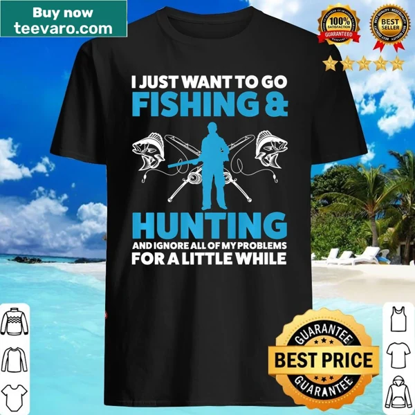 Funny fishing and hunting shirt with humorous text